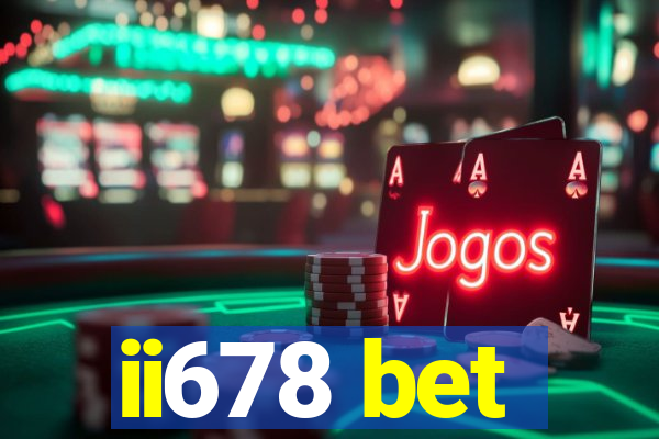 ii678 bet